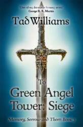 To Green Angel Tower: Siege :