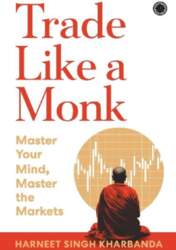 Trade Like a Monk: Master Your