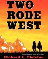 Two Rode West