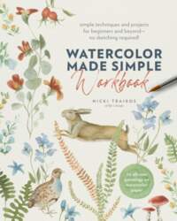Watercolor Made Simple Workbook: Simple Techniques