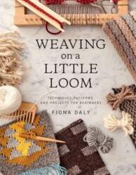Weaving on a Little Loom: Techniques