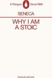 Why I am a Stoic