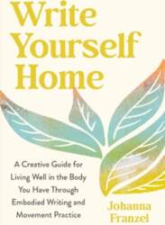 Write Yourself Home: A Creative Guide