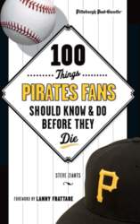 100 Things Pirates Fans Should Know