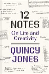 12 Notes: On Life and Creativity: