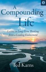 A Compounding Life: Lessons in Long-Term
