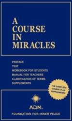 A Course in Miracles: Combined Volume