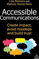 Accessible Communications: Create Impact, Avoid Missteps