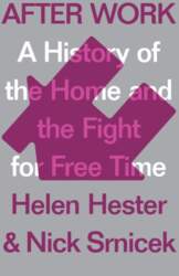 After Work: A History of the