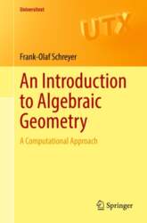 An Introduction to Algebraic Geometry: A