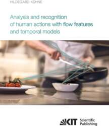 Analysis and recognition of human actions