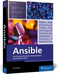 Ansible: The Practical Guide for Administrators