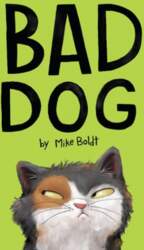 Bad Dog
