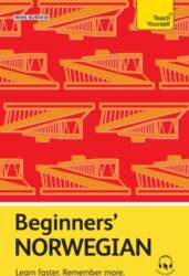 Beginners` Norwegian: Learn Faster. Remember More