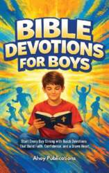 Bible Devotions for Boys: Start Every
