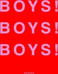 BOYS! BOYS! BOYS!