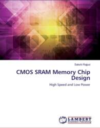 CMOS SRAM Memory Chip Design: High