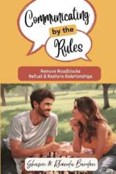 Communicating by the Rules