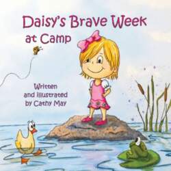 Daisy`s Brave Week at Camp