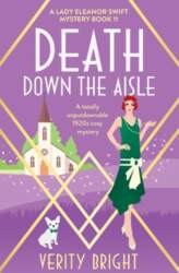 Death Down the Aisle: A totally