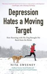 Depression Hates a Moving Target: How