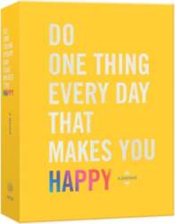 Do One Thing Every Day That