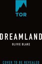 Dreamland: A Novel