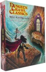 Dungeon Crawl Classics RPG Core Rulebook