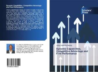 Dynamic Capabilities, Competitive Advantage and Firm