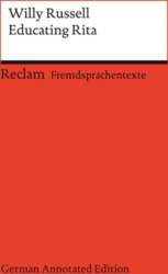 Educating Rita (German Annotated Edition): [Fremdsprachentexte]