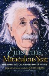 Einstein`s Miraculous Year: Five Papers That