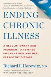 Ending Chronic Illness: A Revolutionary New