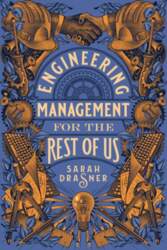 Engineering Management for the Rest of