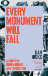 Every Monument Will Fall: A Story