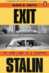 Exit Stalin: The Soviet Union as