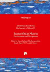 Extracellular Matrix: Developments and Therapeutics