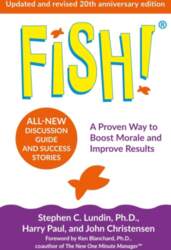 Fish!: A proven way to