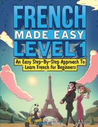French Made Easy Level 1: An