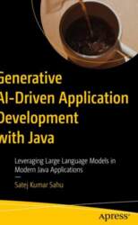 Generative AI-Driven Application Development with Java: