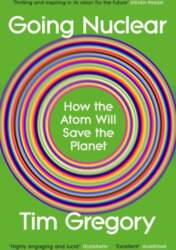 Going Nuclear: How the Atom Will