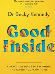 Good Inside: A Practical Guide to