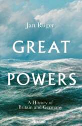 Great Powers: A History of Britain
