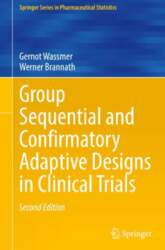 Group Sequential and Confirmatory Adaptive Designs