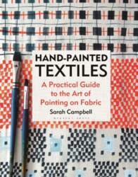 Hand-painted Textiles: A Practical Guide to