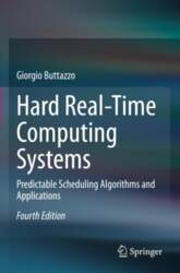 Hard Real-Time Computing Systems: Predictable Scheduling