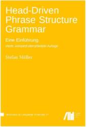 Head-Driven Phrase Structure Grammar : Eine