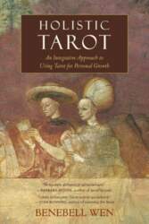 Holistic Tarot: An Integrative Approach to