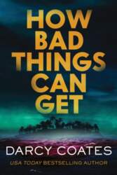 How Bad Things Can Get: A
