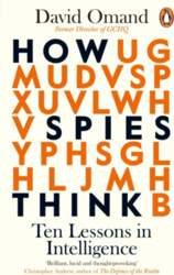 How Spies Think: Ten Lessons in