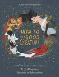 How to Be a Good Creature:
